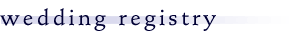 wedding registry